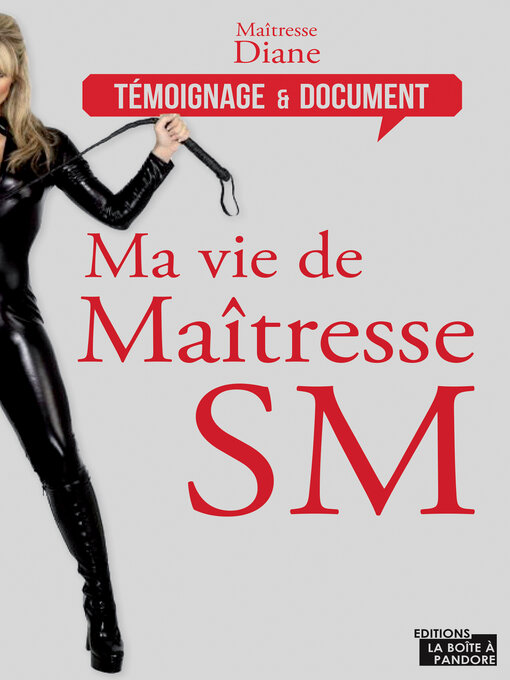 Title details for Ma vie de maîtresse SM by Maîtresse Diane - Available